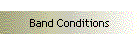 Band Conditions