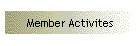 Member Activites